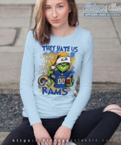 Grinch Los Angeles Rams Christmas Shirt They Hate Us Because They Aint Us Long Sleeve Tee