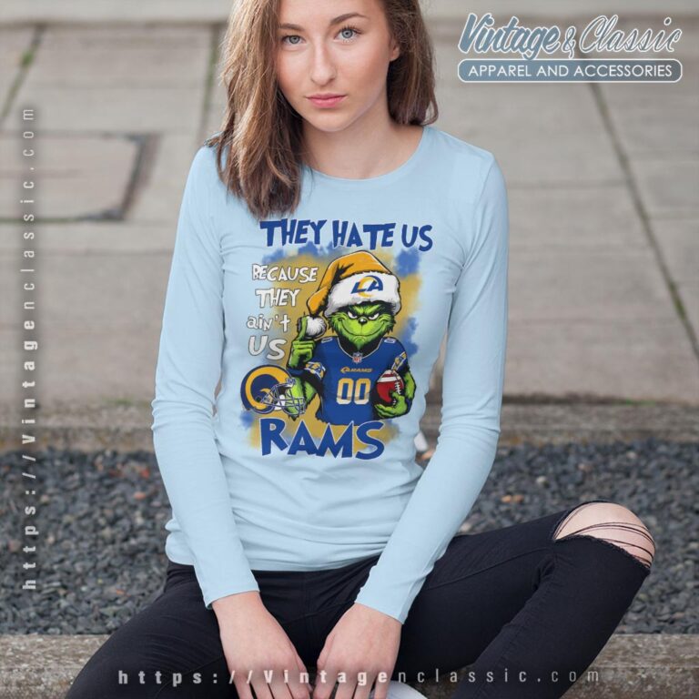 Grinch Los Angeles Rams Christmas Shirt They Hate Us Because They Aint Us Long Sleeve Tee Grinch Los Angeles Rams Christmas Shirt They Hate Us Because They Aint Us Long Sleeve Tee