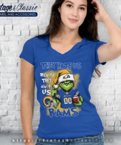 Grinch Los Angeles Rams Shirt – They Hate Us Because They Aint Us