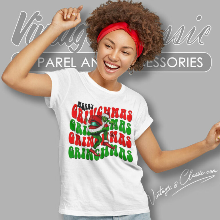 Grinch Merry Christmas Funny Shirt Grinchmas Women T Shirt 1 Grinch Merry Christmas Funny Shirt Grinchmas Women T Shirt 1