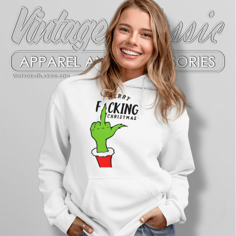 Grinch Merry Fucking Christmas Hoodie Grinch Merry Fucking Christmas Hoodie