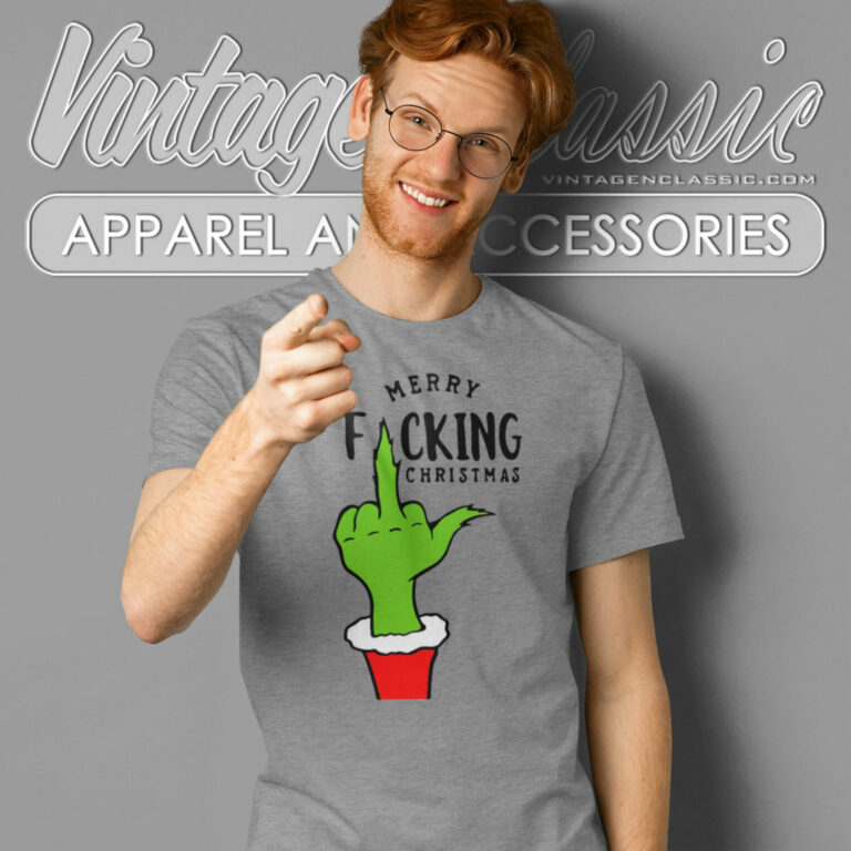 Grinch Merry Fucking Christmas T Shirt Grinch Merry Fucking Christmas T Shirt