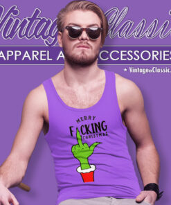 Grinch Merry Fucking Christmas Shirt 5 Grinch Merry Fucking Christmas Tank Top Racerback