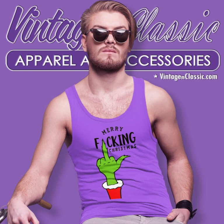 Grinch Merry Fucking Christmas Tank Top Racerback Grinch Merry Fucking Christmas Tank Top Racerback