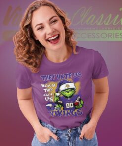 Grinch Minnesota Vikings Christmas Shirt They Hate Us Because They Aint Us Women T shirt