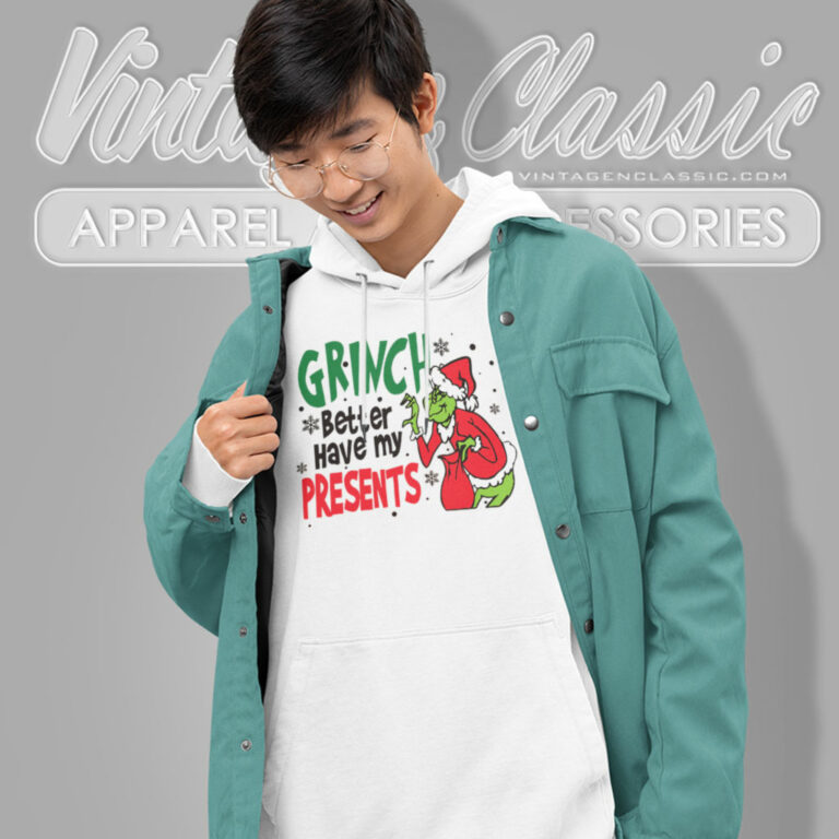 Grinch My Presents Christmas Hoodie Grinch My Presents Christmas Hoodie