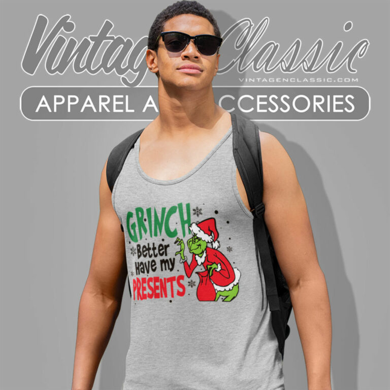 Grinch My Presents Christmas Tank Top Racerback Grinch My Presents Christmas Tank Top Racerback