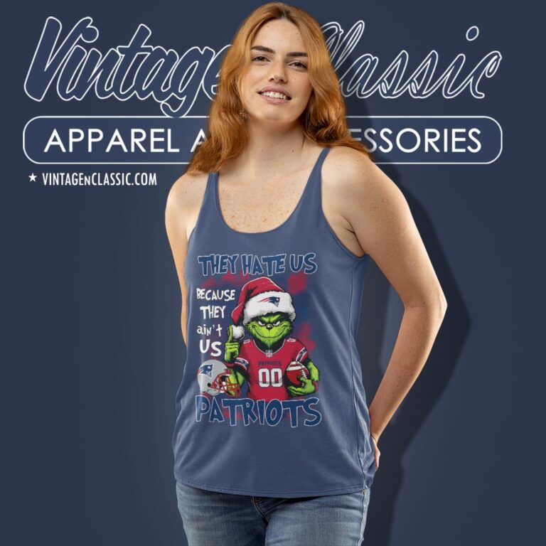 Grinch New England Patriots Christmas Shirt They Hate Us Because They Aint Us Tank Top Racerback Grinch New England Patriots Christmas Shirt They Hate Us Because They Aint Us Tank Top Racerback