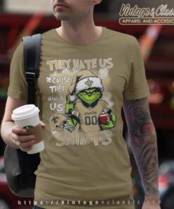 Grinch New Orleans Saints Christmas Shirt They Hate Us Because They Aint Us T shirt