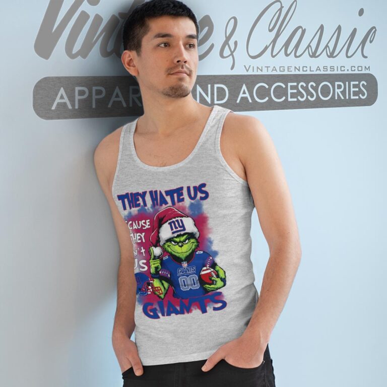 Grinch New York Giants Christmas Shirt They Hate Us Because They Aint Us Tank Top Racerback Grinch New York Giants Christmas Shirt They Hate Us Because They Aint Us Tank Top Racerback