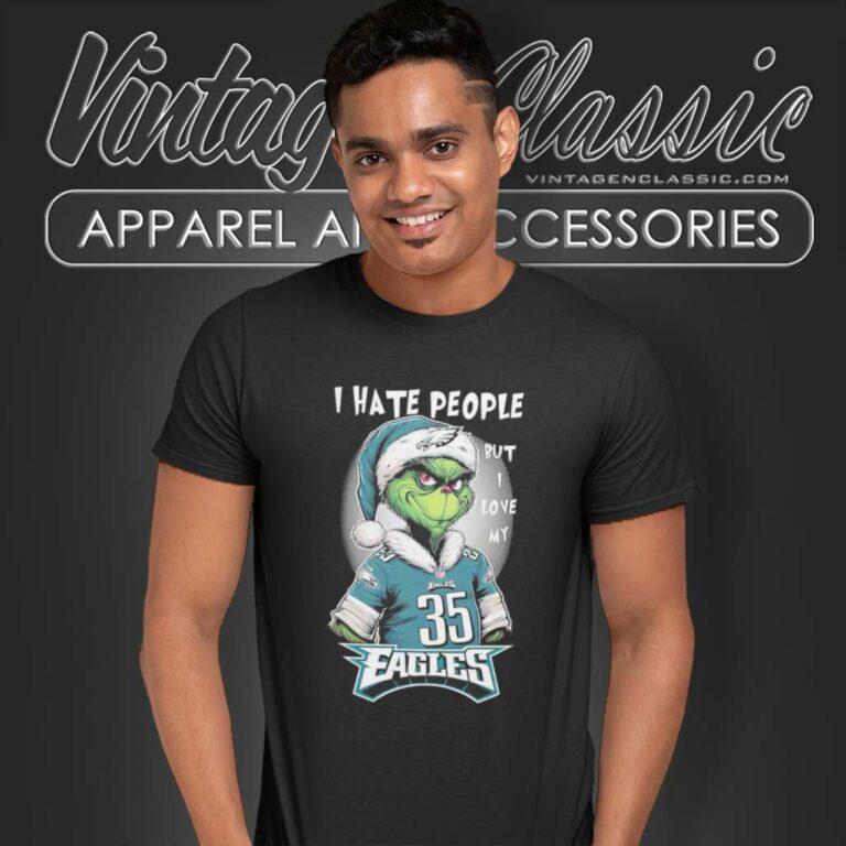 Grinch Santa Love My Eagles Boston Scott Shirt I Hate People T Shirt Grinch Santa Love My Eagles Boston Scott Shirt I Hate People T Shirt