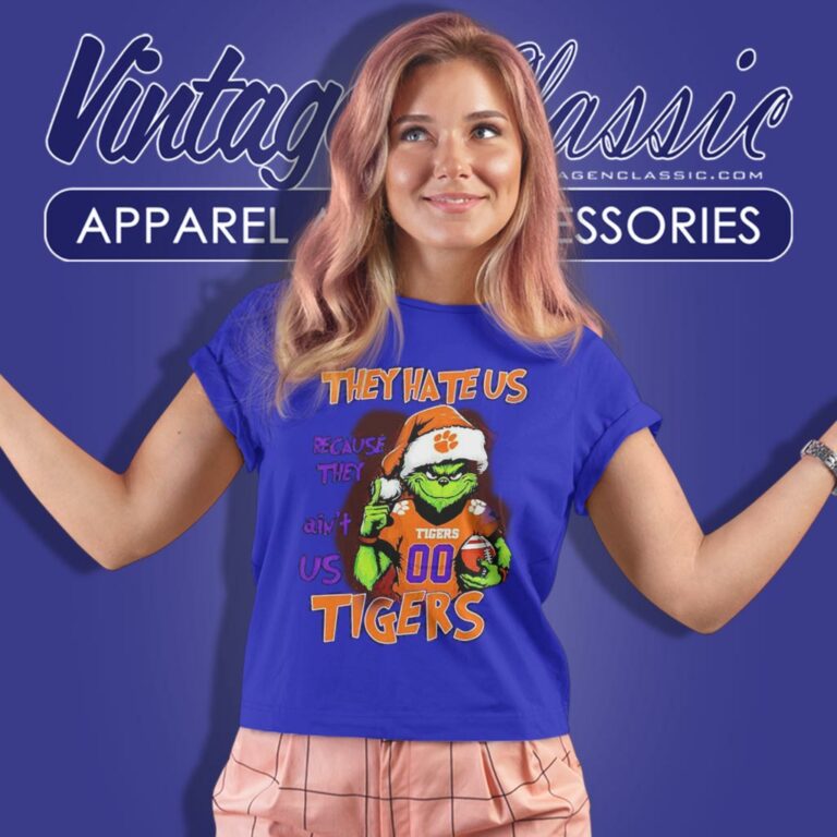 Grinch Santa They Hate Us Because They Aint Us Clemson Tigers Women T Shirt Grinch Santa They Hate Us Because They Aint Us Clemson Tigers Women T Shirt