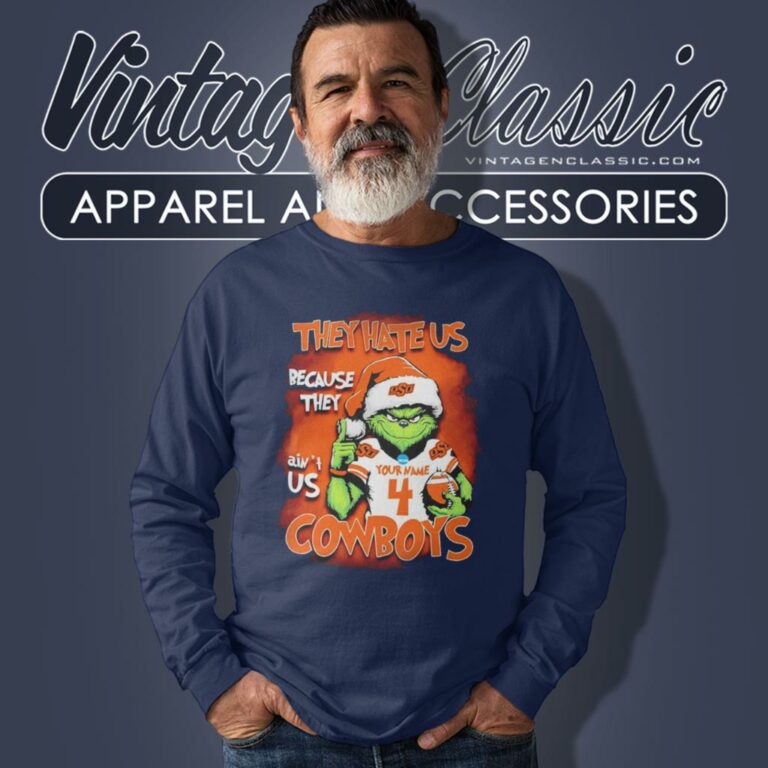 Grinch Santa They Hate Us Because They Aint Us Oklahoma State Cowboys Long Sleeve Tee Grinch Santa They Hate Us Because They Aint Us Oklahoma State Cowboys Long Sleeve Tee