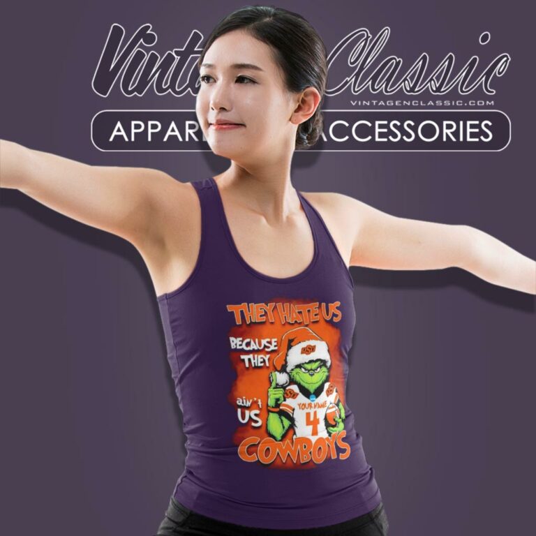 Grinch Santa They Hate Us Because They Aint Us Oklahoma State Cowboys Tank Top Racerback Grinch Santa They Hate Us Because They Aint Us Oklahoma State Cowboys Tank Top Racerback