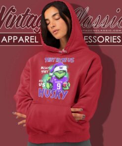 Grinch Santa Washington Huskies Shirt They Hate Us Cause They Aint Us Hoodie