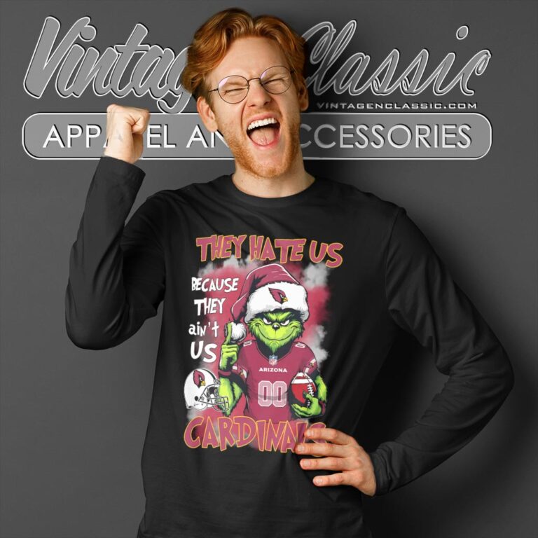 Grinch They Hate Us Because They Aint Us Arizona Cardinals Shirt Long Sleeve Tee Grinch They Hate Us Because They Aint Us Arizona Cardinals Shirt Long Sleeve Tee
