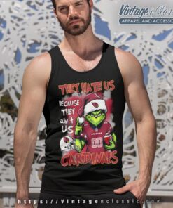 Grinch They Hate Us Because They Aint Us Arizona Cardinals Shirt Tank Top Racerback
