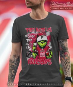 Grinch They Hate Us Because They Aint Us Atlanta Falcons Christmas Shirt T shirt