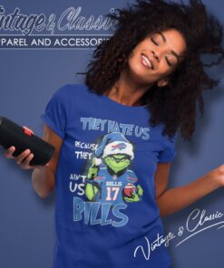Grinch They Hate Us Because They Aint Us Buffalo Bills Christmas Women T Shirt