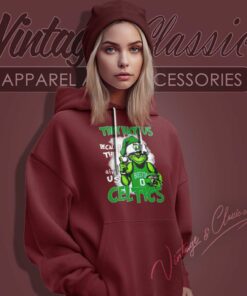 Grinch They Hate Us Because They Aint Us Celtics Hoodie