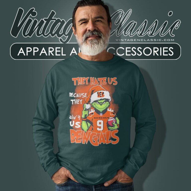 Grinch They Hate Us Because They Aint Us Cincinnati Bengals Long Sleeve Tee Grinch They Hate Us Because They Aint Us Cincinnati Bengals Long Sleeve Tee