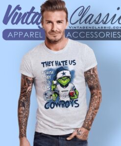 Grinch They Hate Us Because They Aint Us Dallas Cowboys Shirt