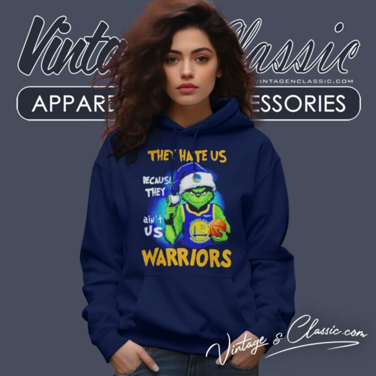 Grinch They Hate Us Because They Aint Us Golden State Warriors Christmas Hoodie Grinch They Hate Us Because They Aint Us Golden State Warriors Christmas Hoodie