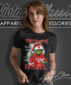 Grinch They Hate Us Because They Aint Us Huskers Christmas Women T Shirt