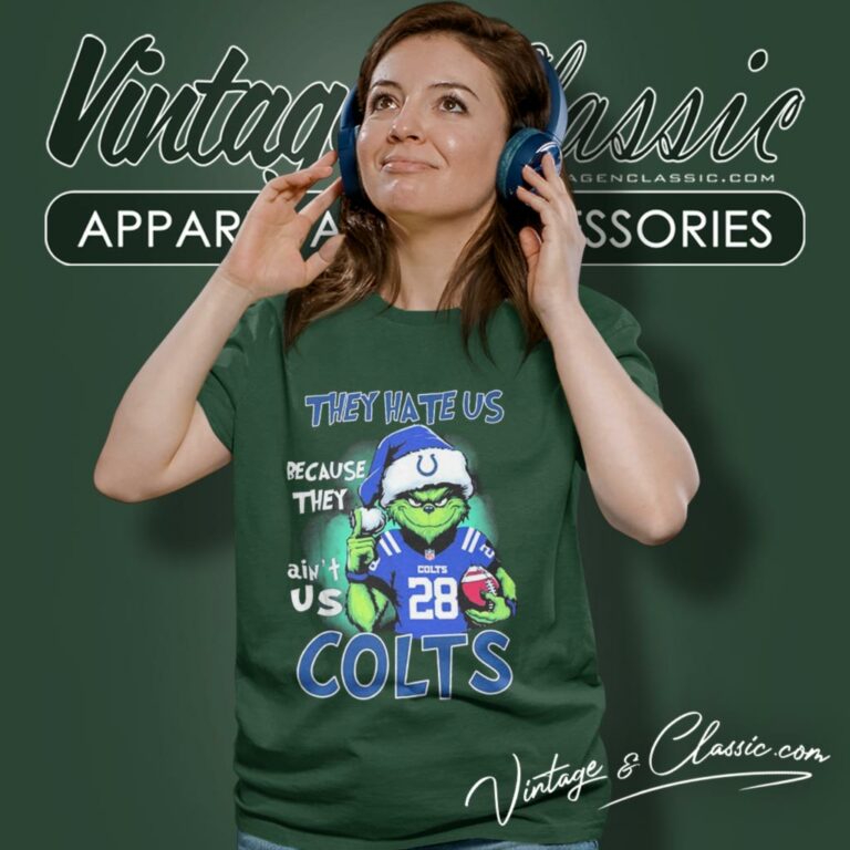 Grinch They Hate Us Because They Aint Us Indianapolis Colts Custom Number Christmas Women T Shirt Grinch They Hate Us Because They Aint Us Indianapolis Colts Custom Number Christmas Women T Shirt