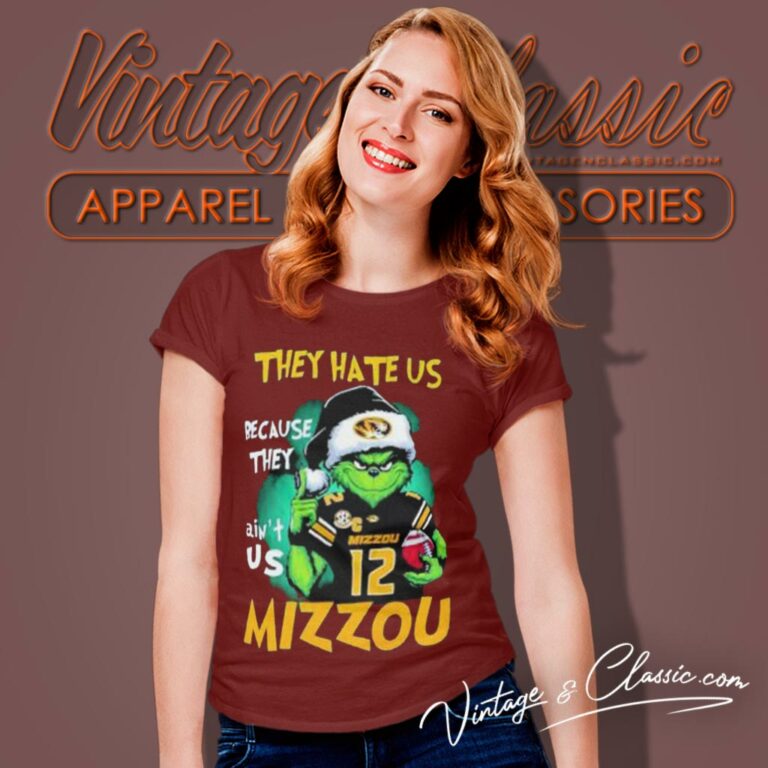 Grinch They Hate Us Because They Aint Us Missouri Tigers Football Christmas Women T Shirt Grinch They Hate Us Because They Aint Us Missouri Tigers Football Christmas Women T Shirt