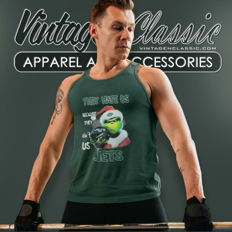 Grinch They Hate Us Because They Aint Us New York Jets Christmas Tank Top Racerback Grinch They Hate Us Because They Aint Us New York Jets Christmas Tank Top Racerback