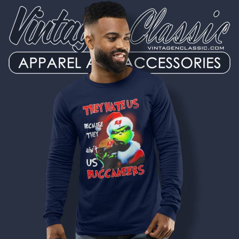 Grinch They Hate Us Because They Aint Us Tampa Bay Buccaneers Christmas Long Sleeve Tee Grinch They Hate Us Because They Aint Us Tampa Bay Buccaneers Christmas Long Sleeve Tee