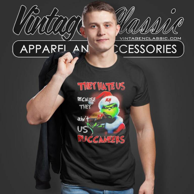 Grinch They Hate Us Because They Aint Us Tampa Bay Buccaneers Christmas T Shirt Grinch They Hate Us Because They Aint Us Tampa Bay Buccaneers Christmas T Shirt