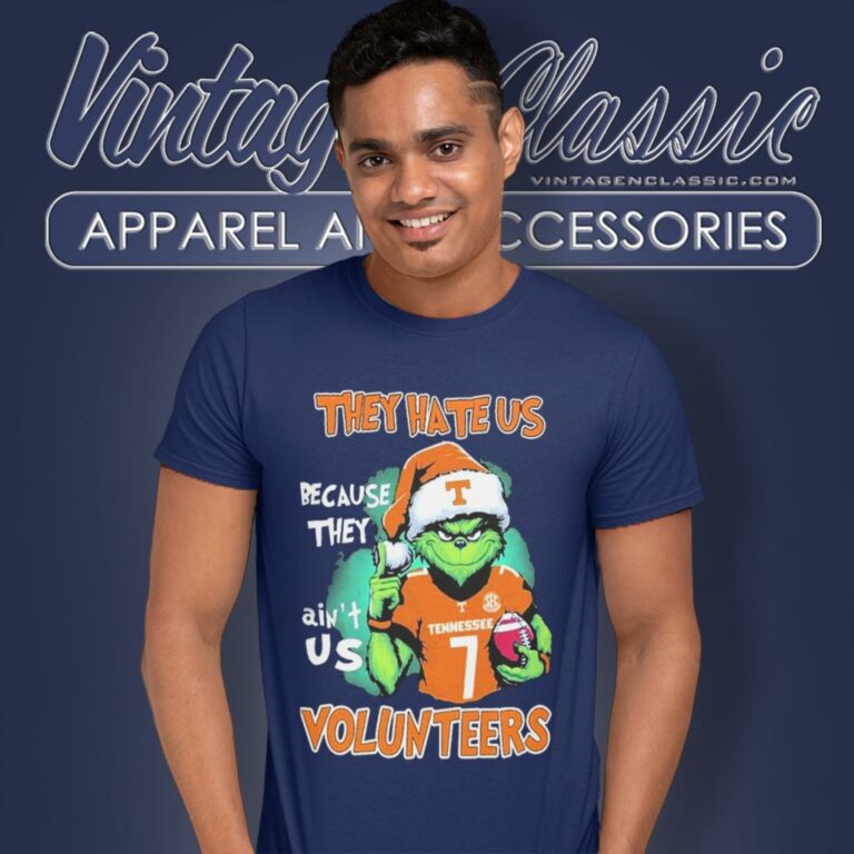 Grinch They Hate Us Because They Aint Us Tennessee Volunteers Christmas T Shirt Grinch They Hate Us Because They Aint Us Tennessee Volunteers Christmas T Shirt