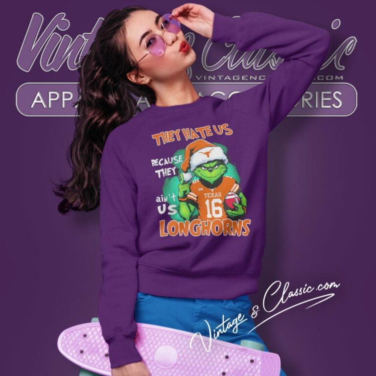 Grinch They Hate Us Because They Aint Us Texas Longhorns Custom Number Christmas Sweatshirt Grinch They Hate Us Because They Aint Us Texas Longhorns Custom Number Christmas Sweatshirt
