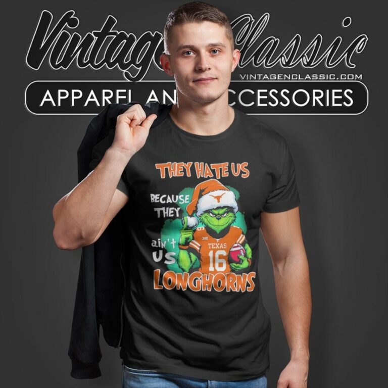 Grinch They Hate Us Because They Aint Us Texas Longhorns Custom Number Christmas T Shirt Grinch They Hate Us Because They Aint Us Texas Longhorns Custom Number Christmas T Shirt