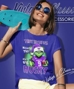 Grinch They Hate Us Because They Aint Us Washington Huskies Christmas Shirt 6 Grinch They Hate Us Because They Aint Us Washington Huskies Christmas Women T Shirt