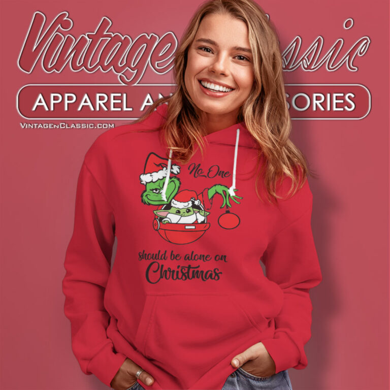 Grinch Yoda Alone One Shirt Grinch Christmas Hoodie Grinch Yoda Alone One Shirt Grinch Christmas Hoodie