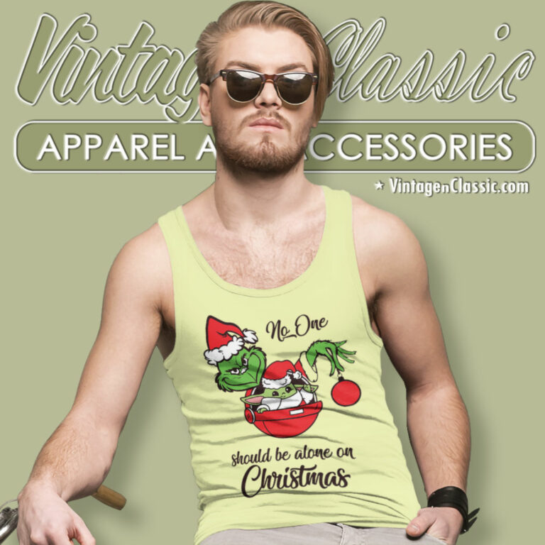 Grinch Yoda Alone One Shirt Grinch Christmas Tank Top Racerback Grinch Yoda Alone One Shirt Grinch Christmas Tank Top Racerback