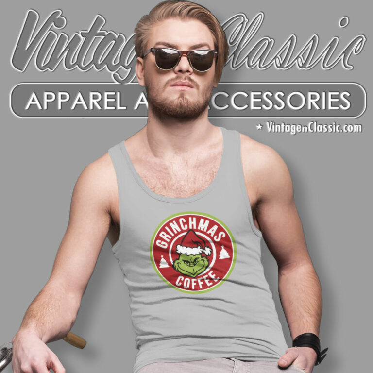 Grinchmas Coffee Grinch Christmas Tank Top Racerback Grinchmas Coffee Grinch Christmas Tank Top Racerback