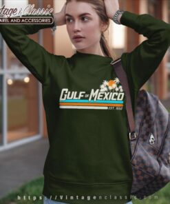 Gulf Of Mexico Est 1550 T shirt Sweatshirt
