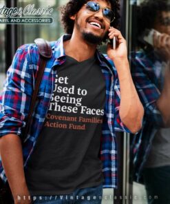 Gun Violence Families Shirt Get Used To Seeing These Faces Covenant Families Action Fund V Neck TShirt