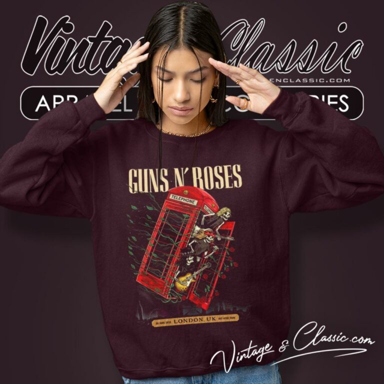 Guns N Rose Shirt London Uk Event 30 June Sweatshirt Guns N Rose Shirt London Uk Event 30 June Sweatshirt