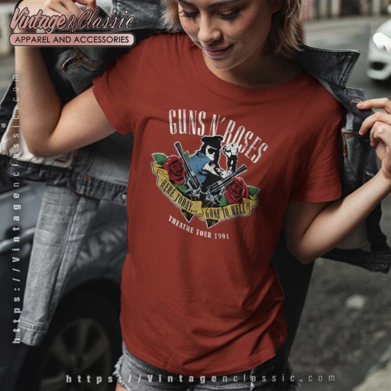 Guns N Roses Here Today Gone To Hell Shirt Guns N Roses Here Today Gone To Hell Shirt