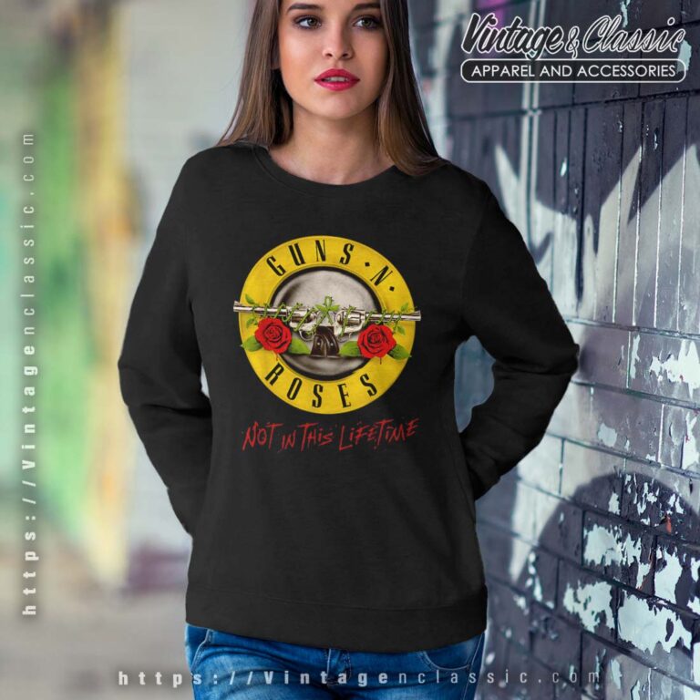 Guns N Roses Not in This Lifetime Sweatshirt Guns N Roses Not in This Lifetime Sweatshirt