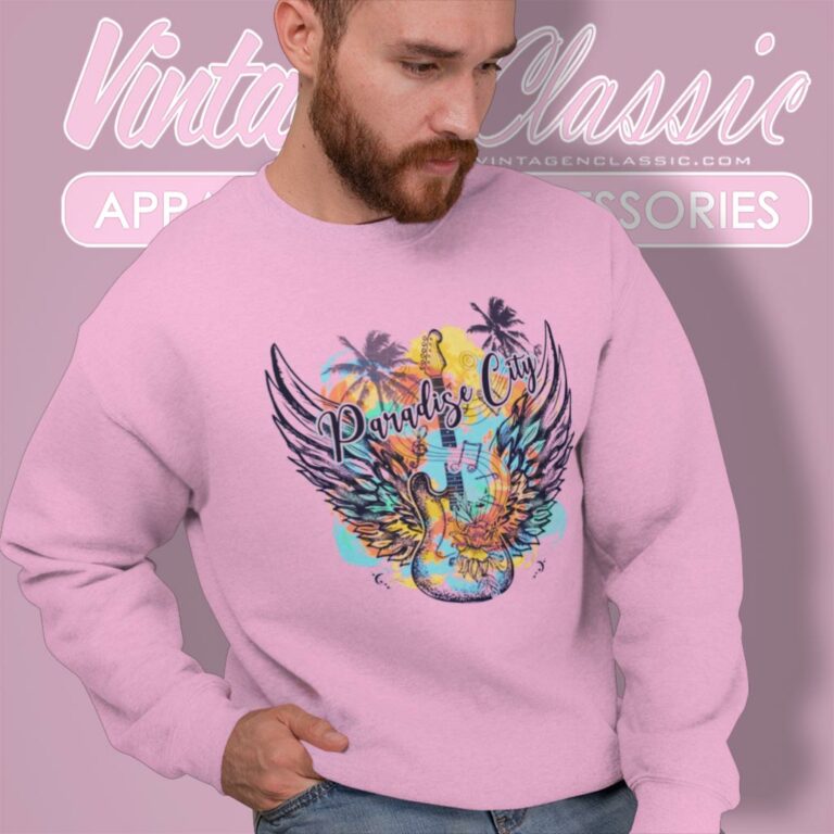 Guns N Roses Shirt Rock And Roll Paradise City Sweatshirt Guns N Roses Shirt Rock And Roll Paradise City Sweatshirt