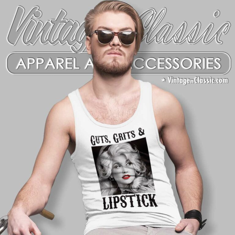 Guts Grits Lipstick Dolly Parton Tank Top Racerback Guts Grits Lipstick Dolly Parton Tank Top Racerback