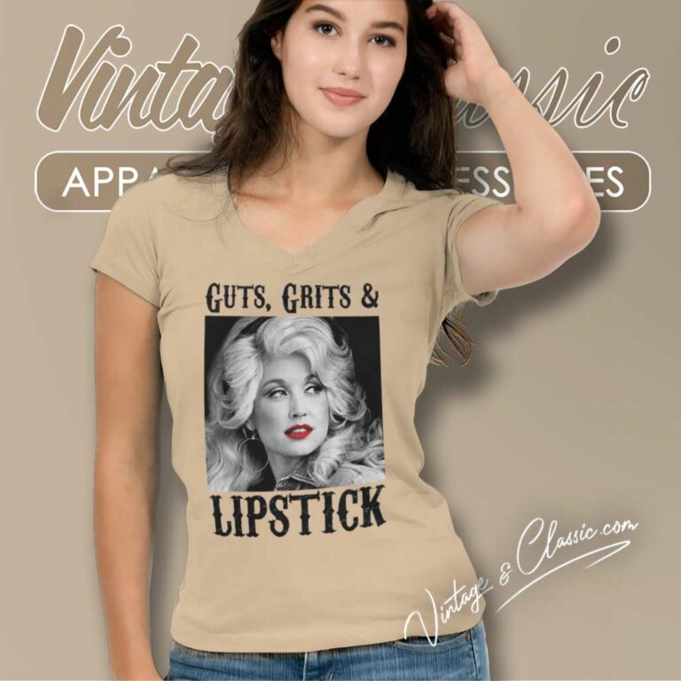 Guts Grits Lipstick Dolly Parton V Neck TShirt Guts Grits Lipstick Dolly Parton V Neck TShirt