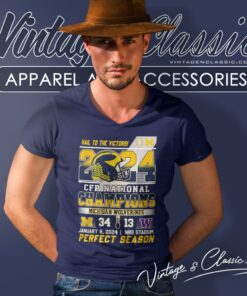Hail To The Victors 2024 Cfp National Champions Michigan Wolverines 34 13 Washington Perfect Season V Neck TShirt