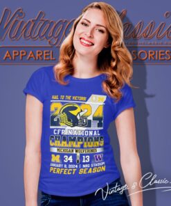 Hail To The Victors 2024 Cfp National Champions Michigan Wolverines 34 13 Washington Perfect Season Women T Shirt